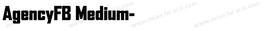 AgencyFB Medium字体转换
